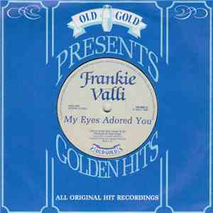 Frankie Valli - My Eyes Adored You / You're Ready Now