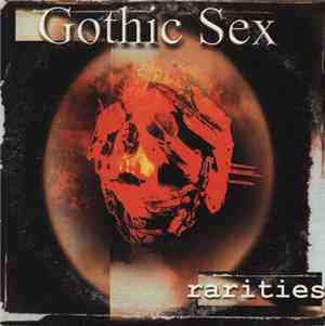 Gothic Sex - Rarities