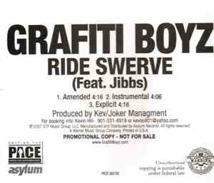 Grafiti Boyz Featuring Jibbs - Ride Swerve