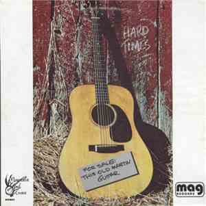 Hard Times  - For Sale, This Old Martin Guitar