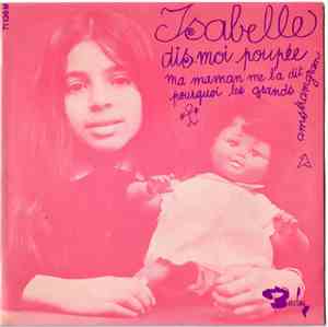 Isabelle  - Dis Moi Poupée