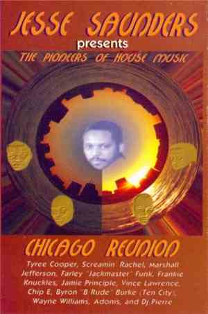 Jesse Saunders - The Pioneers Of House Music - Chicago Reunion