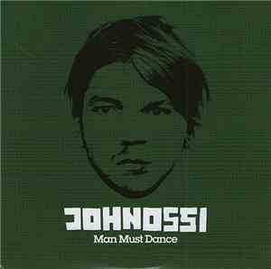 Johnossi - Man Must Dance