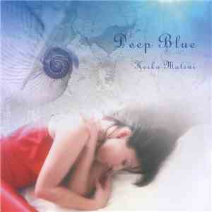 Keiko Matsui - Deep Blue