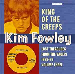Kim Fowley - King Of The Creeps