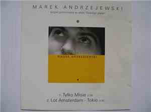 Marek Andrzejewski - Tylko Misie / Lot Amsterdam - Tokio