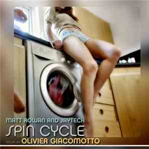 Matt Rowan & Jaytech - Spin Cycle