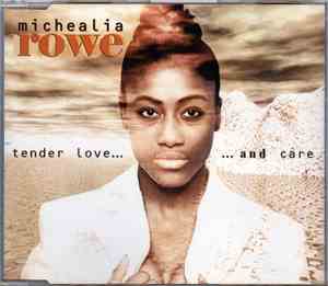 Michealia Rowe - Tender Love And Care