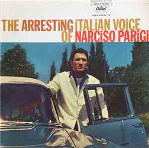 Narciso Parigi - The Arresting Italian Voice Of Narciso Parigi