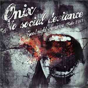 Onix - No Social Deviance