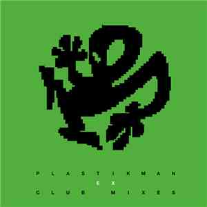 Plastikman - EX Club Mixes