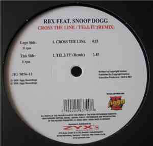 RBX Feat. Snoop Dogg - Cross The Line / Tell It! (Remix)