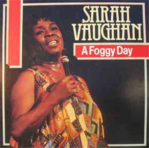 Sarah Vaughan - A Foggy Day
