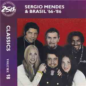 Sérgio Mendes & Brasil '66 - Classics Volume 18