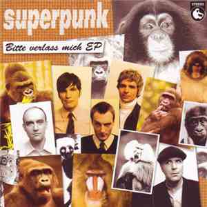 Superpunk - Bitte Verlass Mich EP