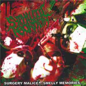 Syphilitic Abortion - Surgery Malice ... Smelly Memories ...