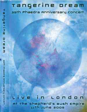 Tangerine Dream - 35th Phaedra Anniversary Concert