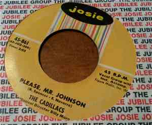 The Cadillacs - Please, Mr Johnson / Cool It Fool