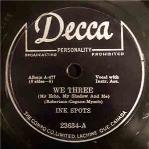 The Ink Spots - We Three / Maybe