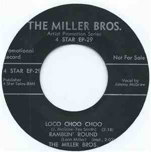 The Miller Bros. - Loco Choo Choo