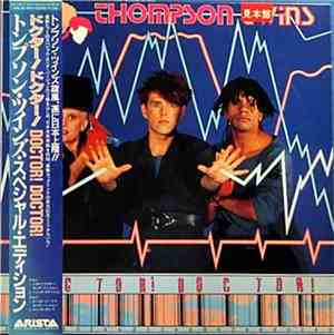Thompson Twins - Doctor! Doctor!