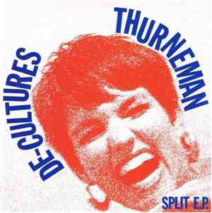Thurneman / De-Cultures - Split