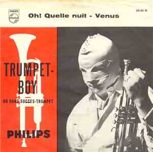 Trumpet-Boy Og Hans Succes-Trumpet - Oh! Quelle Nuit / Venus
