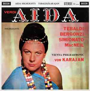 Verdi, Tebaldi, Bergonzi, Simionato, MacNeil, Vienna Philharmonic, Von Karajan - Aida Highlights