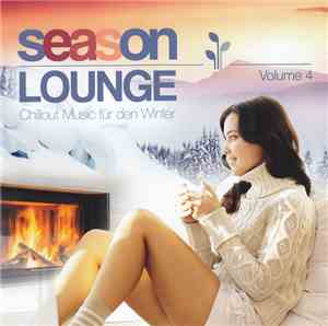 Winter Lounge Club - Season Lounge, Volume 4. Chillout Music Für Den Winter