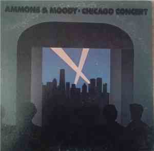 Ammons & Moody - Chicago Concert