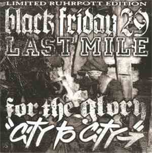 Black Friday '29, For The Glory, Last Mile, City To City  - 4-way-split