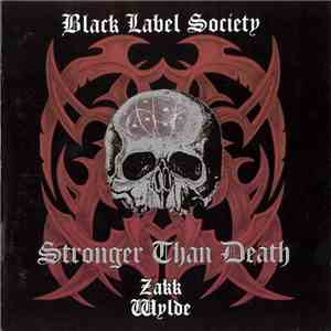 Black Label Society - Stronger Than Death