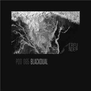 Blackdual - ERFUNDEN | Pod 085 | Blackdual