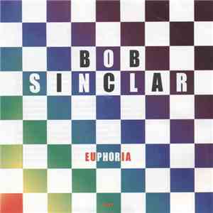 Bob Sinclar - Euphoria -  Best Of Bob Sinclar