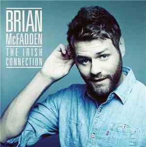 Brian McFadden - The Irish Connection