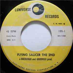 Buchanan And Goodman - Flying Saucer The 2nd