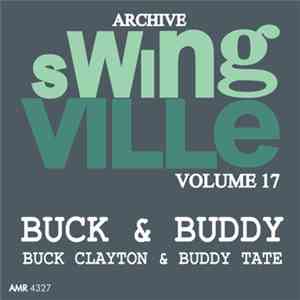Buck Clayton & Buddy Tate - Swingville Volume 17: Buck & Buddy