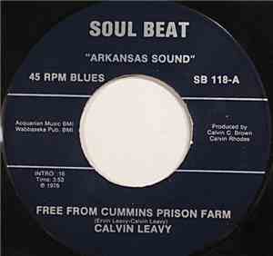 Calvin Leavy - Free From Cummins Prison Farm