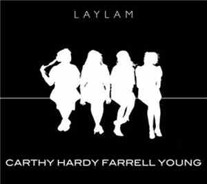 Carthy Hardy Farrell Young - Laylam