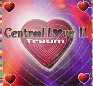 Central Love II - Traum