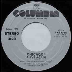Chicago  - Alive Again / No Tell Lover