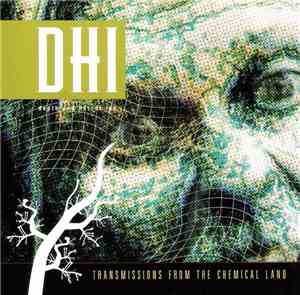 DHI (Death And Horror Inc) - Transmissions From The Chemical Land