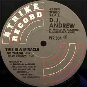 D.J. Andrew - This Is A Miracle