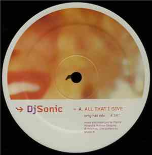 DJ Sonic - All That I Give