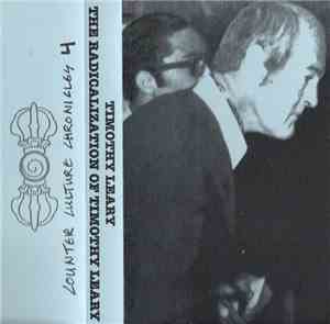 Dr. Timothy Leary - The Radicalization Of Timothy Leary