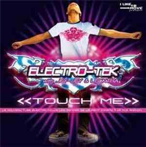 Electro-tek With Jey Jey & Lecktra - Touch Me