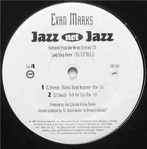 Evan Marks - Jazz Not Jazz