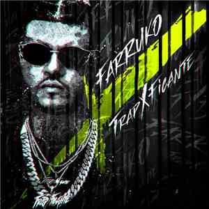 Farruko - TrapXficante