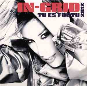 In-Grid - Tu Es Foutu 2K12