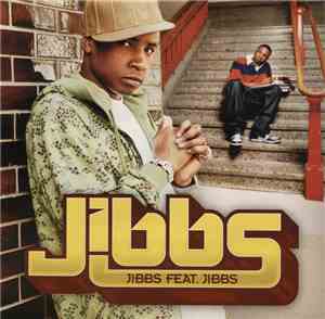 Jibbs - Jibbs Feat. Jibbs